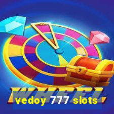 vedoy 777 slots